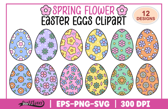 Spring Flower Easter Eggs Graphics for Crafters